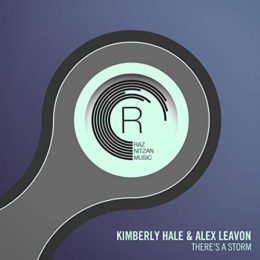 There’s A Storm – Kimberly Hale & Alex Leavon